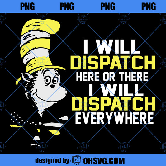 Dispatch SVG, Dispatch Dr Seuss SVG, Professional SVG, Dispatcher SVG