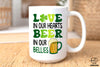 Love In Our Hearts Beer In Our Bellies PNG, St Patricks Day PNG, Beer St Patrick&#39;s Day PNG