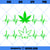 Weed Heartbeat SVG, Marijuana Heartbeat SVG, Cannabis Heartbeat SVG, Hemp Heartbeat SVG