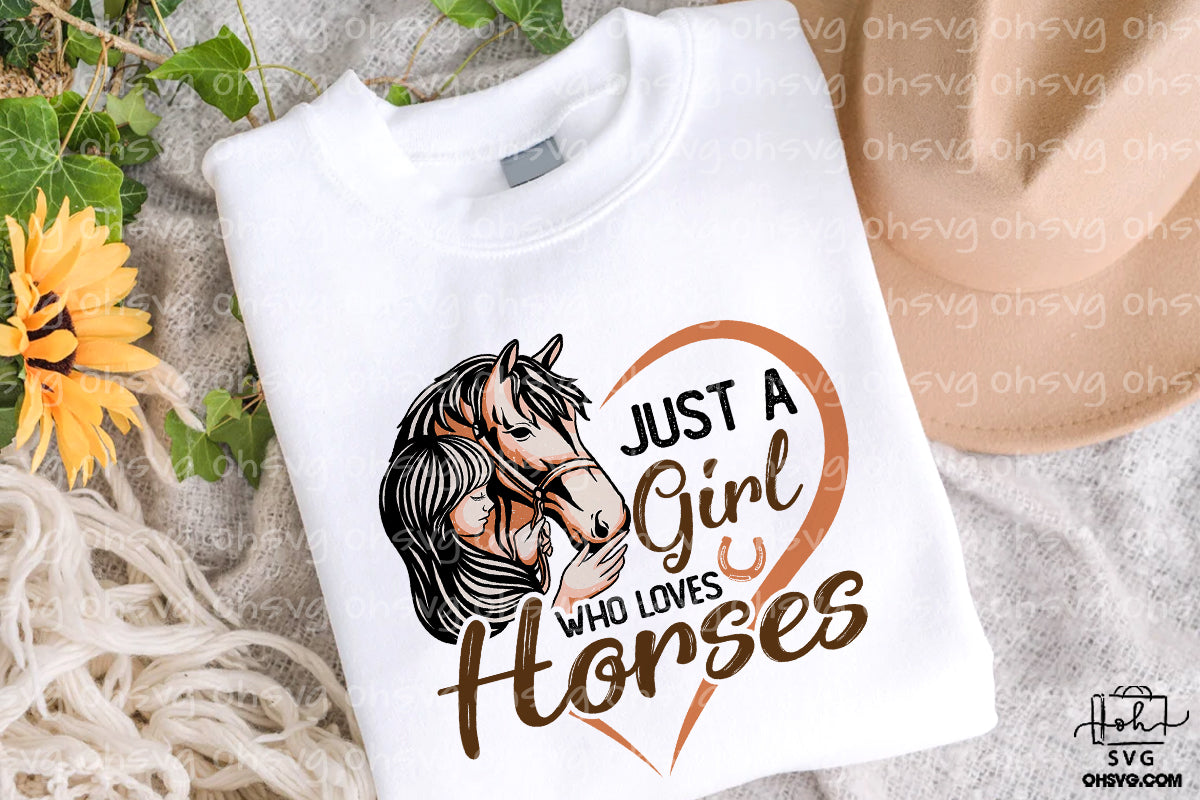 Just A Girl Who Loves Horses PNG, Horse Lovers PNG, Cowboy Cowgirl PNG