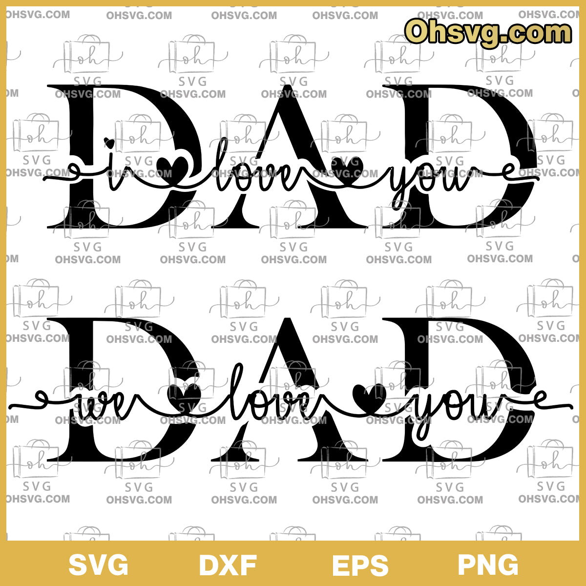 Dad I Love You SVG, Love Dad SVG, Father's Day SVG, Gift For Dad SVG Cricut Download Digital