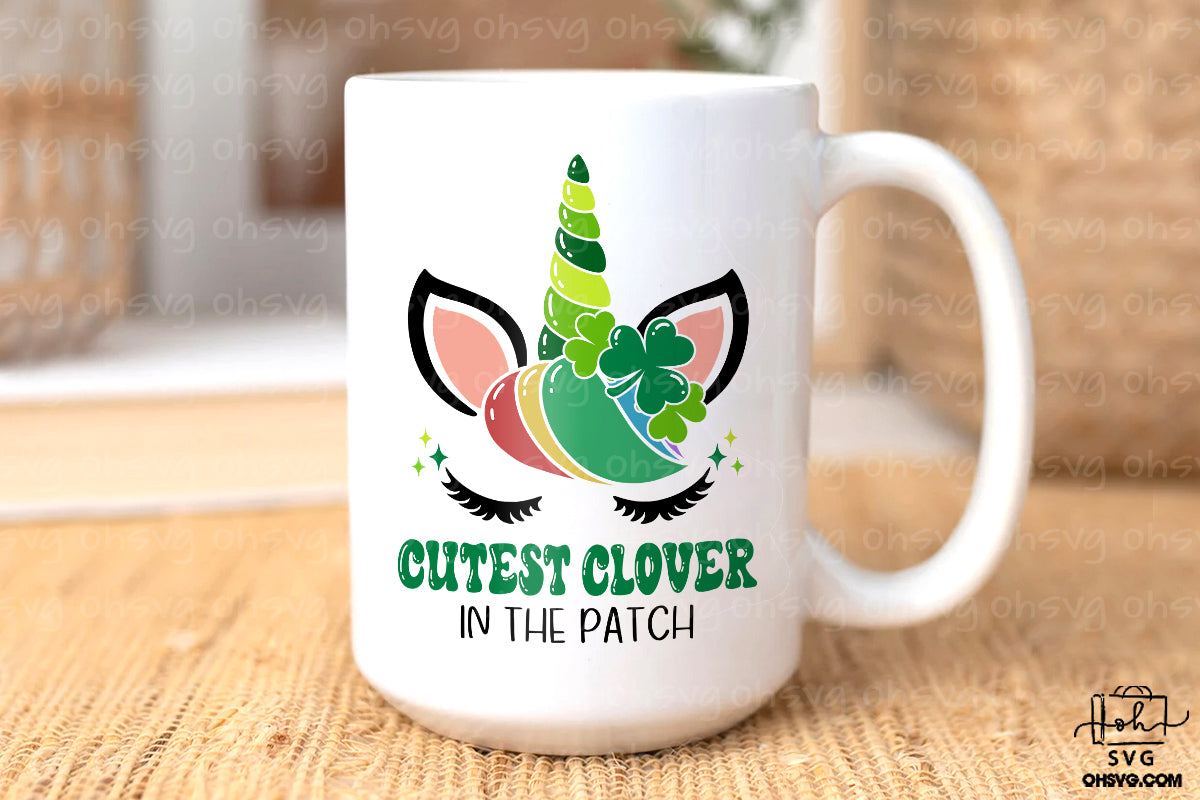 Cutest Clover In The Patch PNG, St Patricks Day PNG, Shamrock Unicorn St Patrick's Day PNG