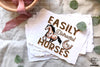 Easily Distracted By Horses PNG, Horse Lovers PNG, Cowboy Cowgirl PNG