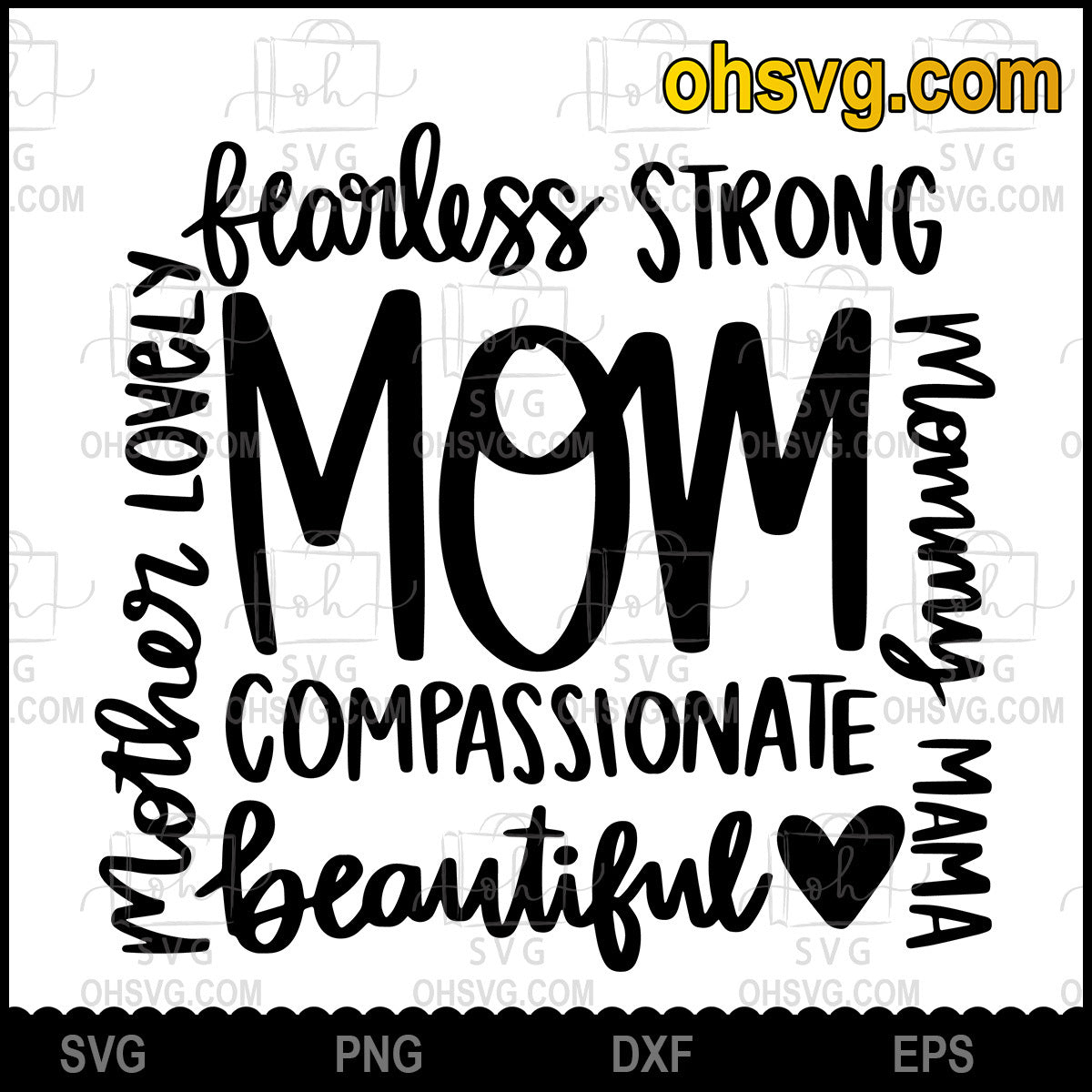 Mom Lovely Fearless Strong Compassionate Beautiful SVG, Mother's Day, Gift For Mom SVG Cricut Silhouette, Download Digital Sublimation