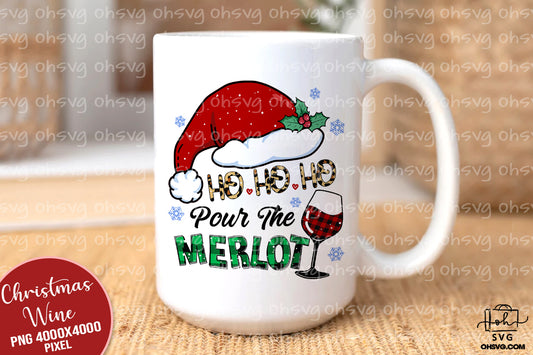 Ho Ho Ho Pour The Merlot PNG, Christmas Wine PNG, Christmas Drinking PNG