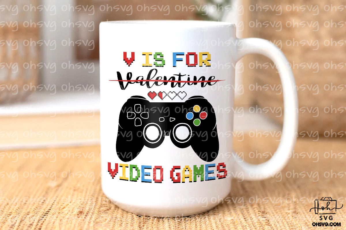 V Is For Video Games PNG, Funny Valentine PNG, Valentine Gamer PNG