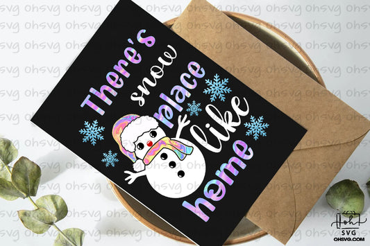 There's Snow Place Like Home PNG, Holographic Snowman PNG, Hologram Christmas PNG