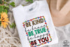 Be Kind Be Brave Be True Be Happy Be You PNG, Be Kind PNG, Positive PNG