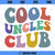 Cool Uncles Club SVG, Uncle SVG, Uncle Gift, Funny Uncle SVG