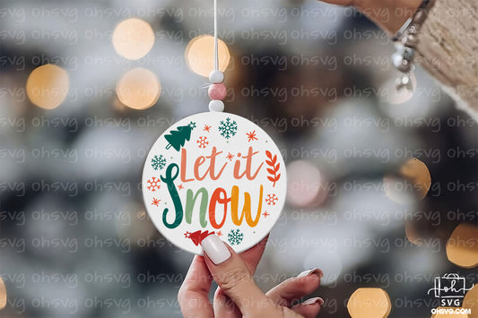 Let It Snow PNG, Christmas Ornament PNG, Christmas Scene PNG, Round Ornament PNG