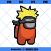 Among Us Naruto SVG, Among Us SVG, Naruto SVG PNG DXF Cut Files For Cricut