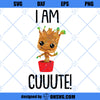 I Am Cuuute SVG, Groot Baby SVG PNG DXF Cut Files For Cricut