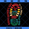 Happy Father&#39;s Day SVG, To The Best Step-Dad SVG, Step Dad SVG, Bonus Dad SVG