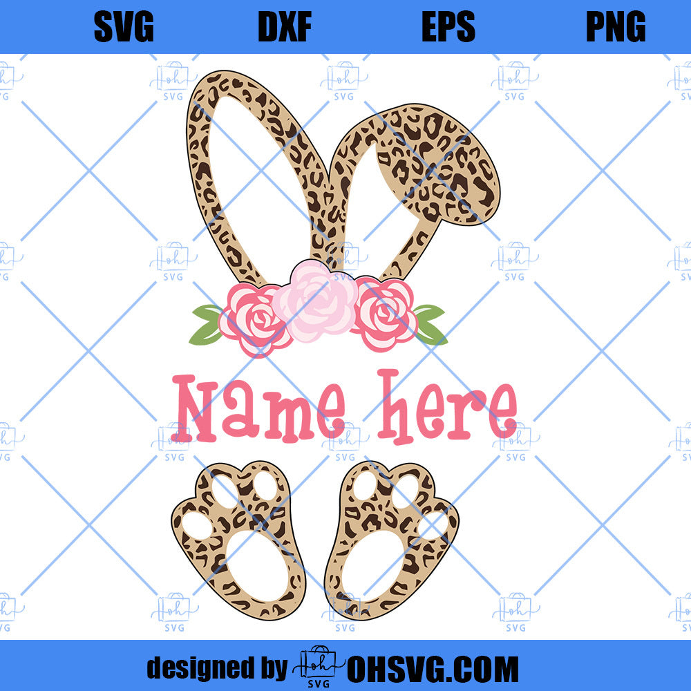 Easter SVG, Floral Cheetah Print Bunny Ears Feet SVG, Bunny Easter SVG