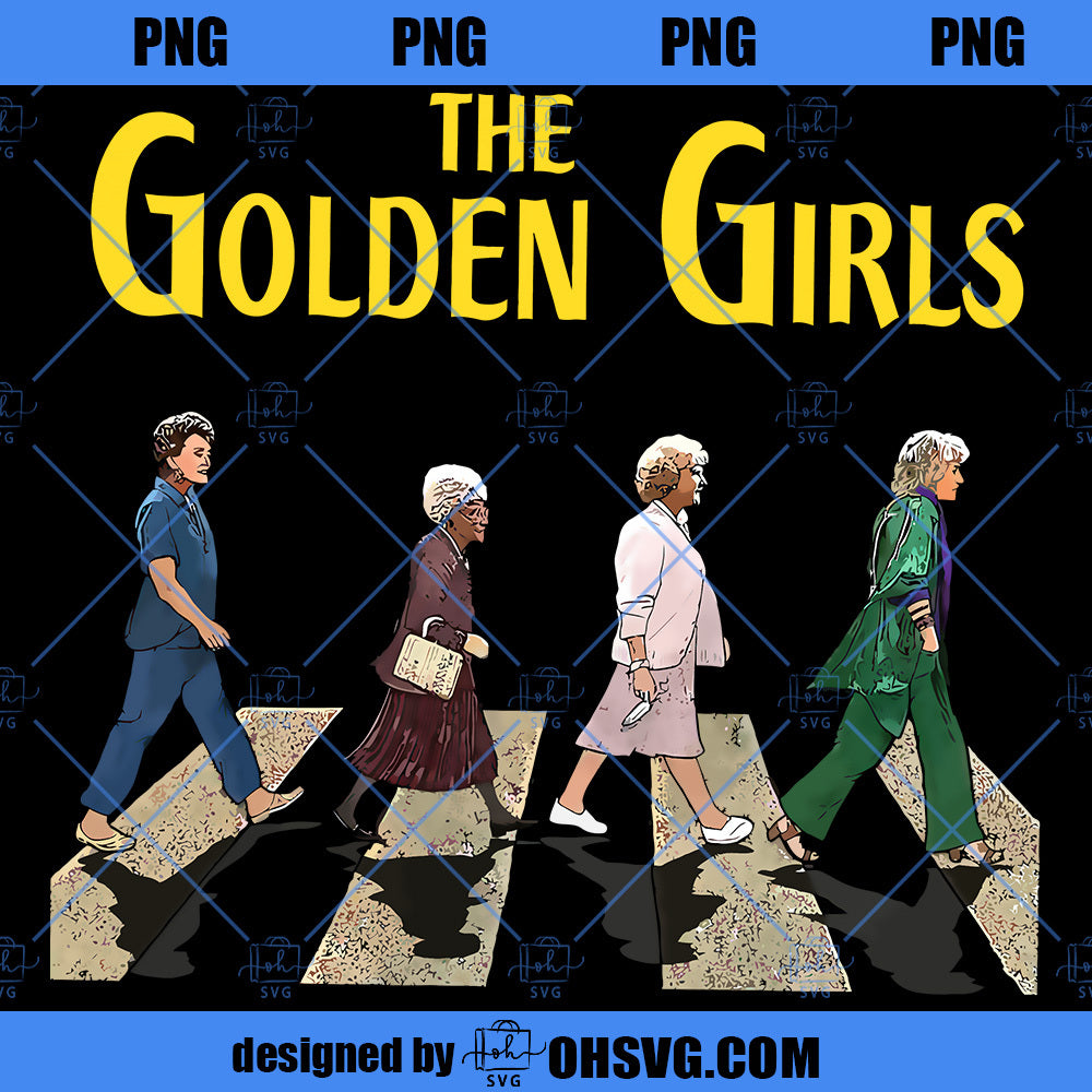 The Golden Girl Crossing Road Vintage PNG, The Golden Girls PNG