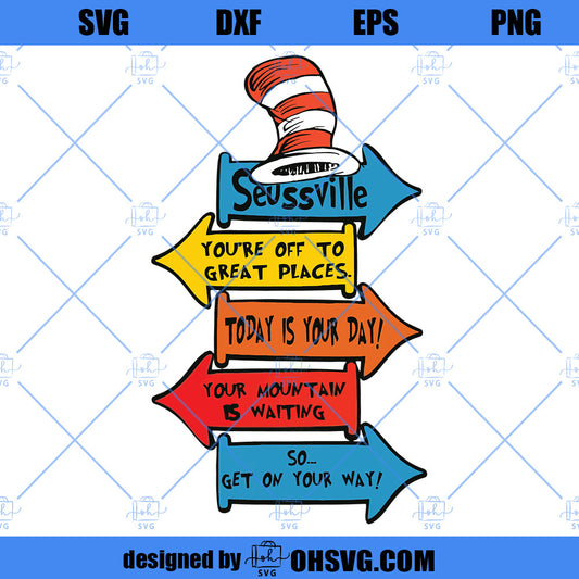 Seussville SVG, Cat In The Hat SVG, Dr. Seuss Quote Signs SVG