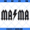 ACDC Mama SVG File, Mama SVG PNG DXF Cut Files For Cricut
