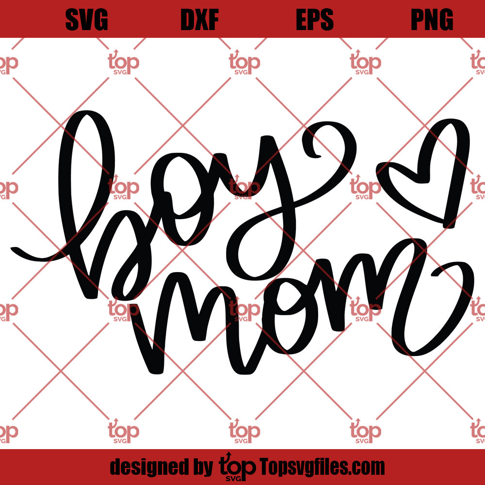 Boy Mom SVG, Boy Mama SVG, Mom Life SVG, Sons SVG, Mom Of Boys SVG