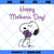 Happy Mothers Day Snoopy SVG, Snoopy SVG, Cut Files For Cricut