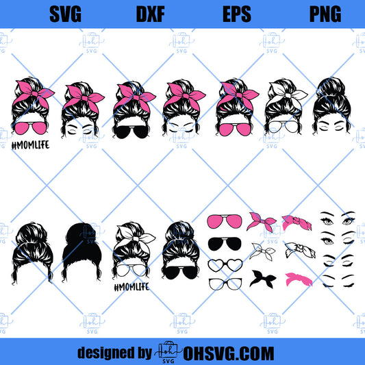Mom Life SVG, Bun Hairs Bundles SVG, Messy Hairs SVG Messy Hair Bundle