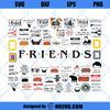 Friends SVG, Friends Show Bundle SVG, They Don&#39;t Know That We Know SVG