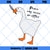 Peace Was Never An Option SVG, Goose Game SVG