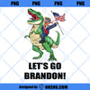 Let&#39;s Go Brandon PNG, Team Trump PNG, T-Rex Dinosaur With Trump American Flag PNG