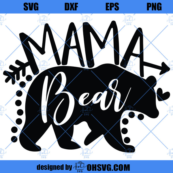 Mama Bear SVG, Mommy SVG, Mom To Be SVG, Mom Shirt Design, Mothers Day ...