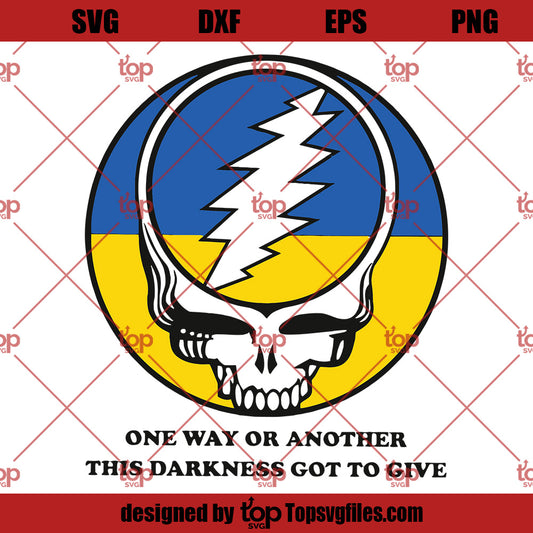 One Way Or Another This Darkness Got To Give SVG, Grateful Dead SVG