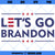 Let's Go Brandon SVG, Funny SVG, Instant Download, SVG Cut File