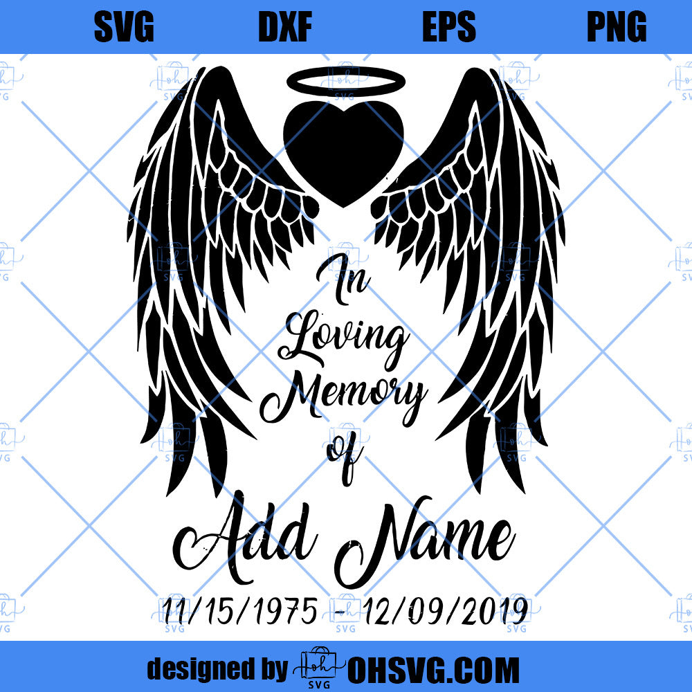 In Loving Memory Angel Wings Heart SVG, Angel Wings SVG, Memorial SVG