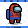 Among Us Spiderman SVG, Among Us SVG, Spiderman SVG PNG DXF Cut Files For Cricut