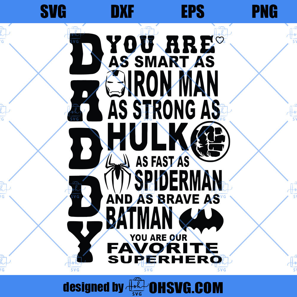 Daddy You Are Our Favorite Superhero SVG, Dad SVG, Fathers Day SVG