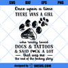 A Girl Loves Dogs And Tattoos And Said Fuck Alot SVG, Love Dog Tattoo SVG