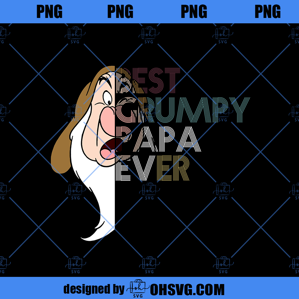 Best Grumpy Papa Ever SVG ,Funny Gift For Grandpa, For Dad SVG Funny Father's Day SVG Shirt