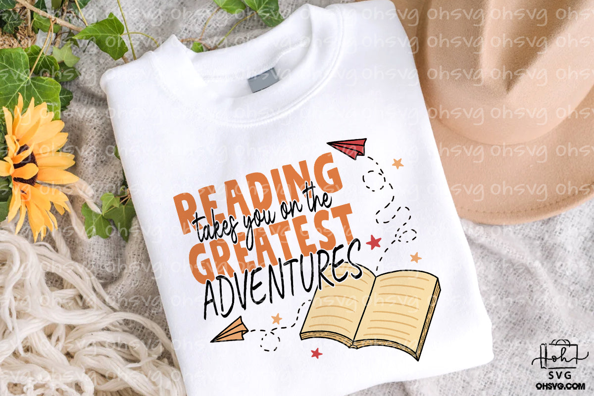 Reading Takes You On The Greatest Adventures PNG, Love Reading PNG