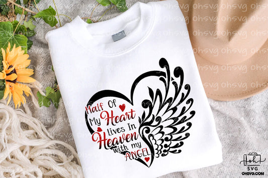 Half Of My Heart Lives In Heaven With My Angel PNG, Memorial PNG, My Love In Heaven PNG